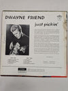 Dwayne Friend - Just Pickin'