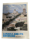LUSAKA AND ITS ENVIRONS-Book
