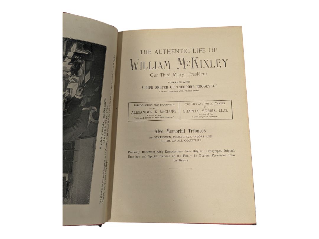 The Authentic Life of William McKinley Hard Cover