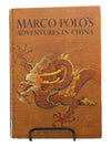 Marco Polo's Adventures in China