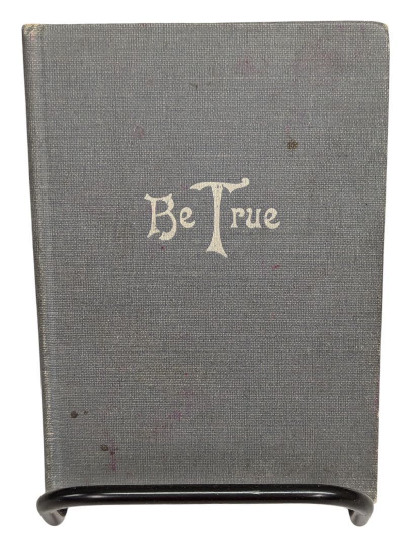 Be True