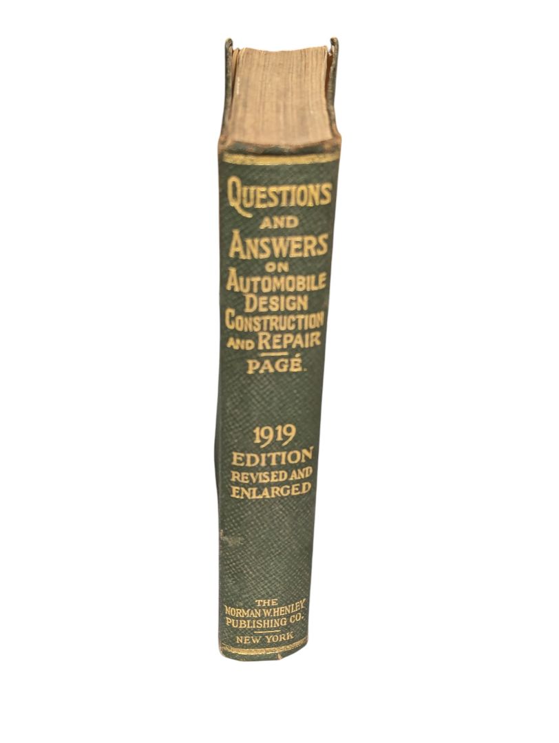 Questions and Anwers Relating to Modern Automobile Design, Construction, Driving and Repair