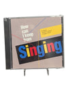 How Can I Keep From Singing disc