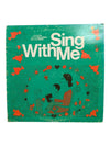 Sing With Me LP