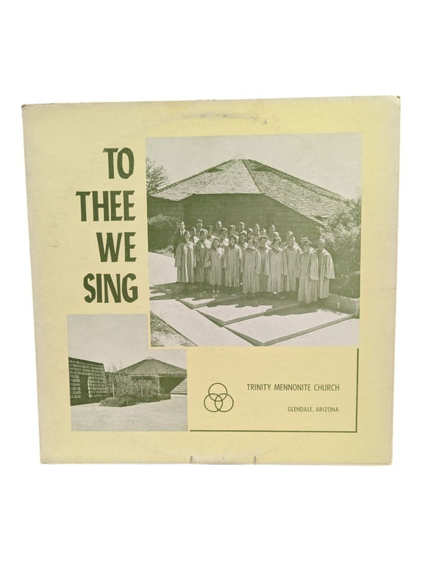 To Thee We Sing LP
