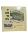 To Thee We Sing LP