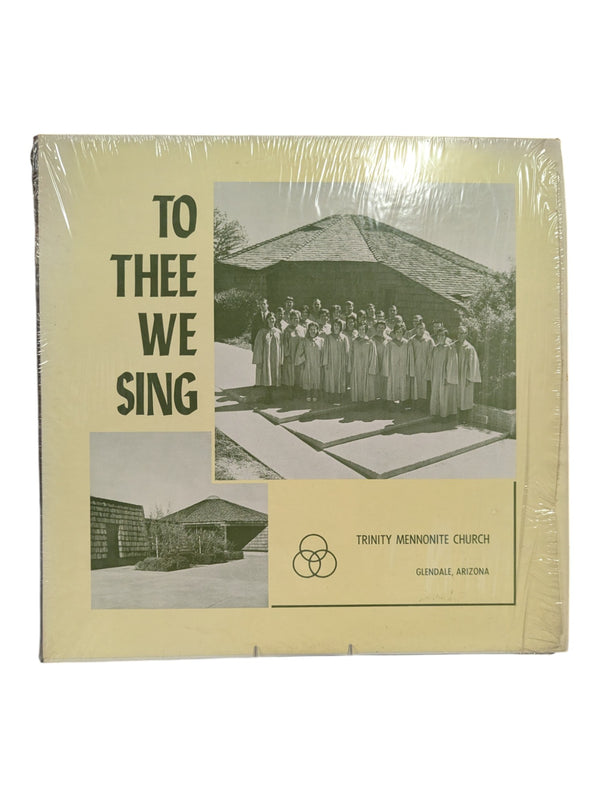 To Thee We Sing LP
