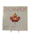 1976 O Canada National Anthem 45 RPM Vinyl Record