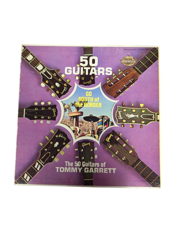 Tommy Garrett 50 Guitars: Go South of the Border LP