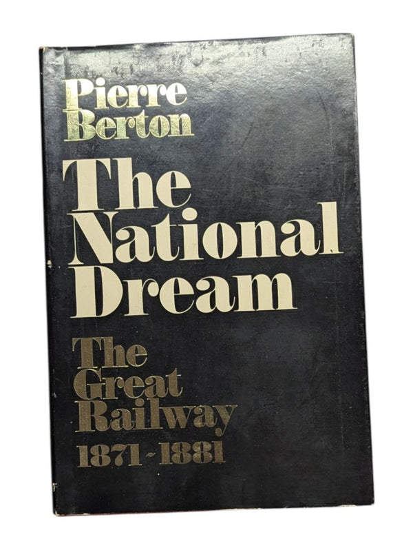 The National Dream the greatest railway Book