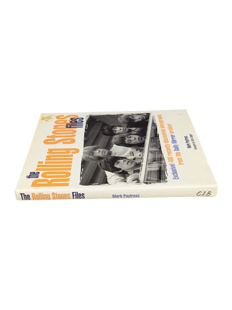 The Rolling Stones Files Mark Paytress First Edition Hardcover Book