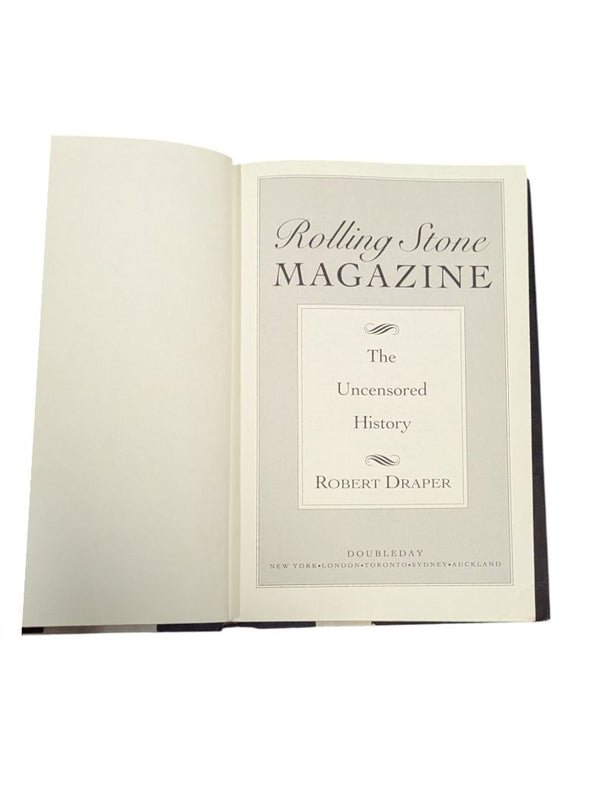 Rolling Stone Magazine: The Uncensored History Robert Draper First Edition Hardcover Book