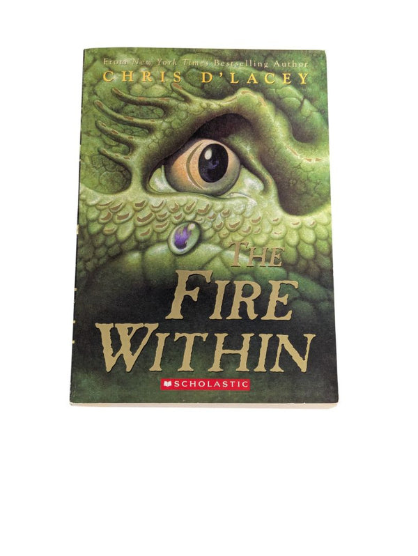 The Fire Within by Chris d’Lacey — Used Paperback, Last Dragon Chronicles #1
