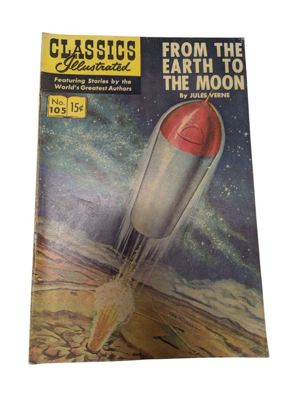 Classics Illustrated No. 105 — From the Earth to the Moon (Jules Verne, Gilberton, 1953)