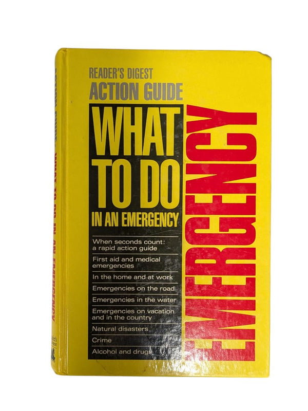 Reader’s Digest Action Guide: What to Do in an Emergency
