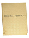 Reader’s Digest Illustrated Volume This Land, These People