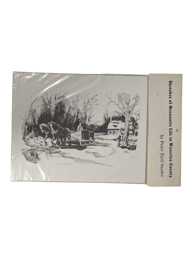 Peter Etril Snyder “Sketches of Mennonite Life in Waterloo County”