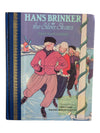 Hans Brinker or The Silver Skates by Mary Mapes Dodge (Children's Classics Hardcover)