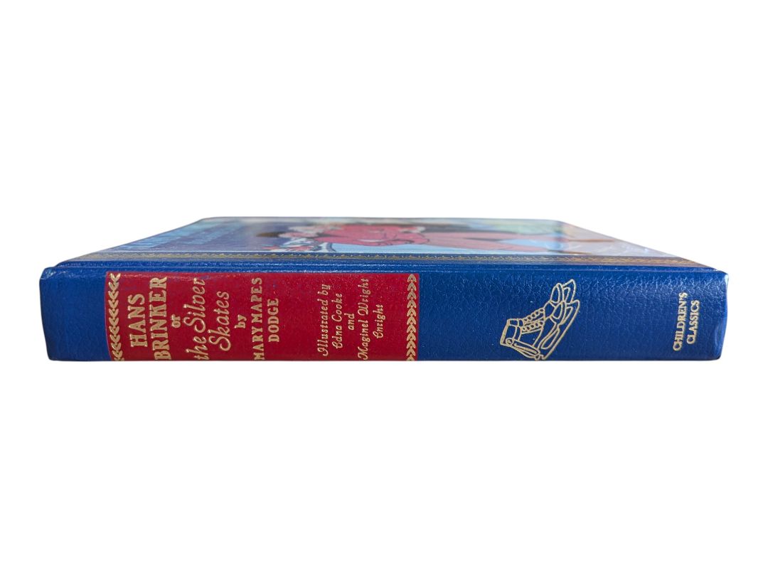 Hans Brinker or The Silver Skates by Mary Mapes Dodge (Children's Classics Hardcover)