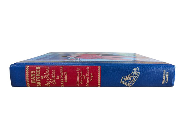 Hans Brinker or The Silver Skates by Mary Mapes Dodge (Children's Classics Hardcover)