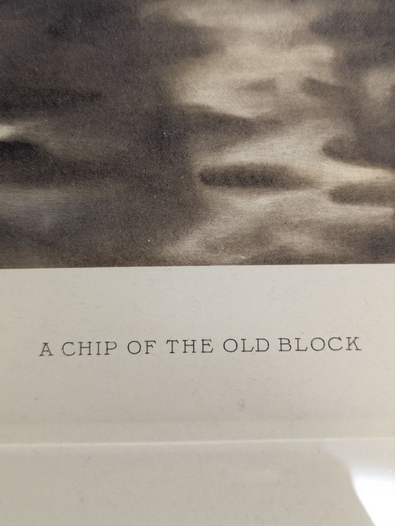 Vintage “A Chip of the Old Block” Framed Gutmann & Gutmann Print