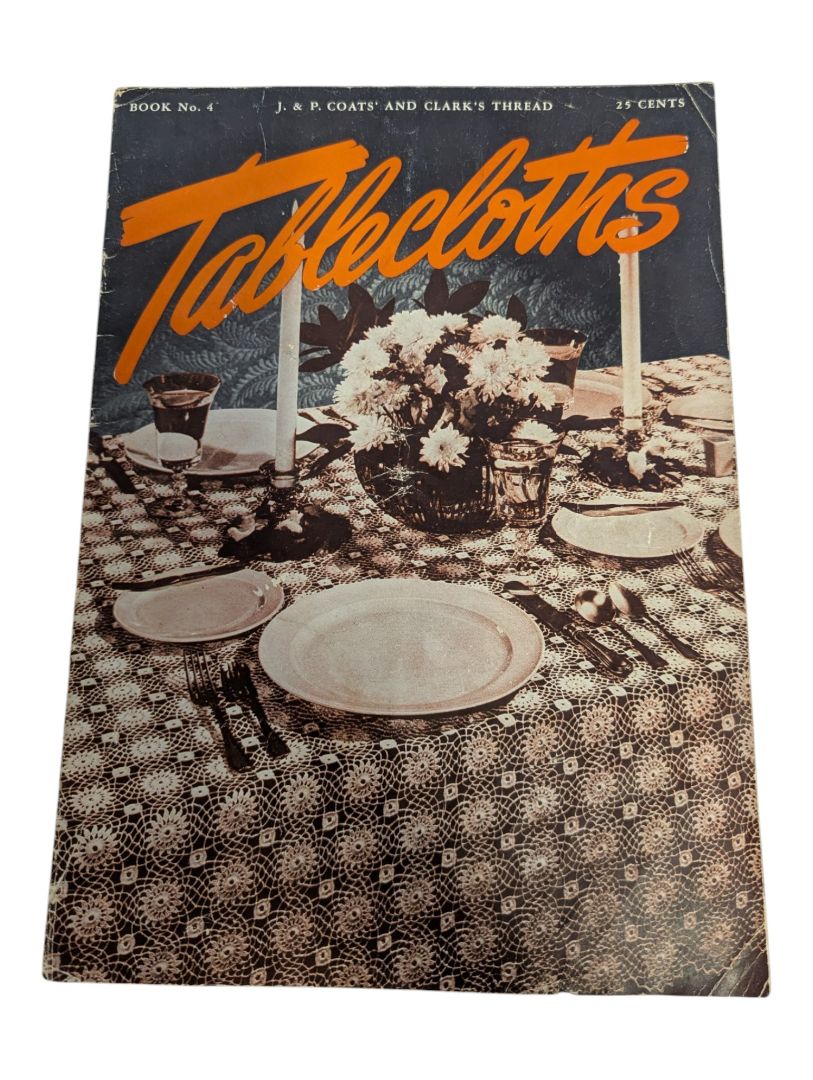 Vintage J. & P. Coats Tablecloths Crochet Book No. 4